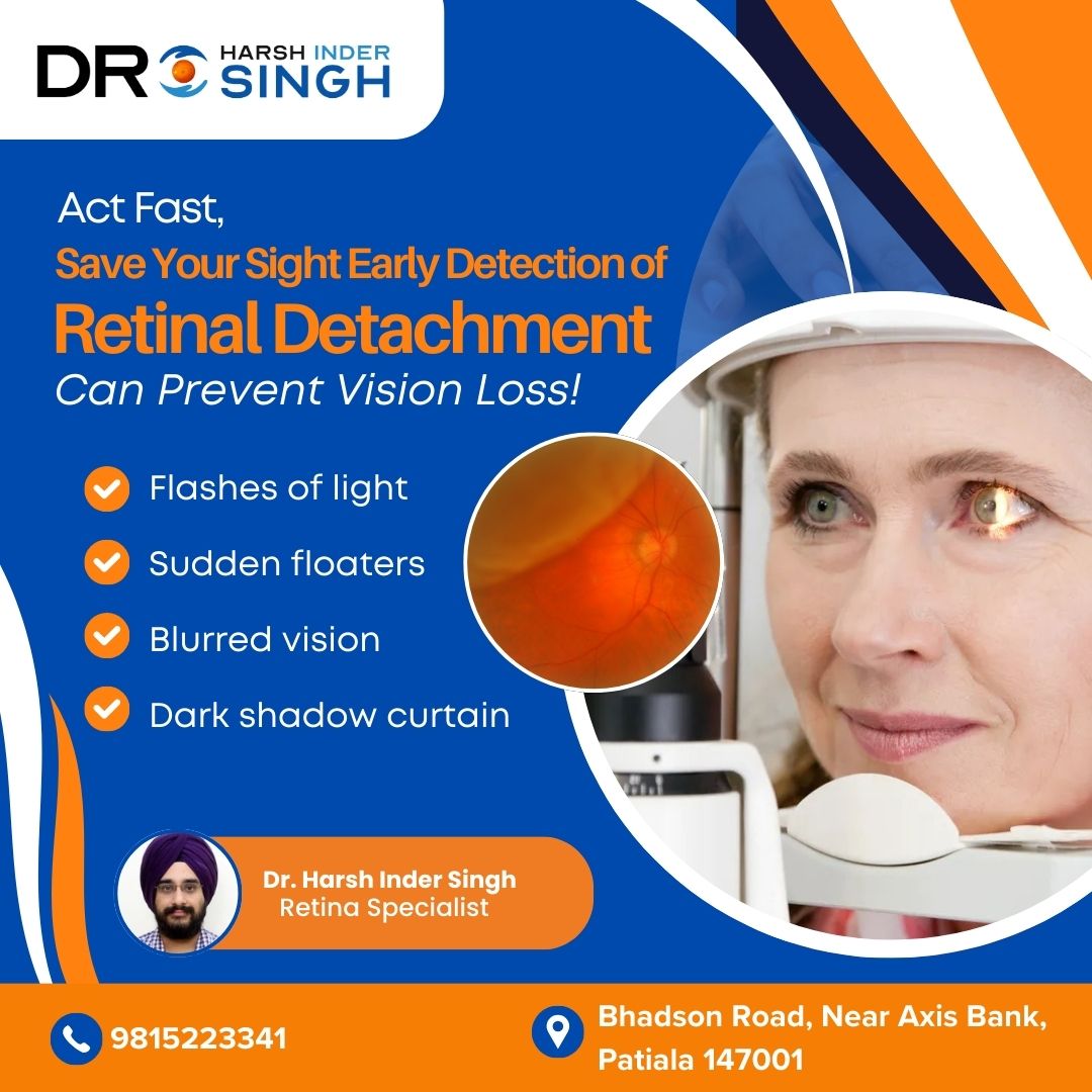 Retinal Detachment at Dr. Harsh Inder Singh Retina Centre