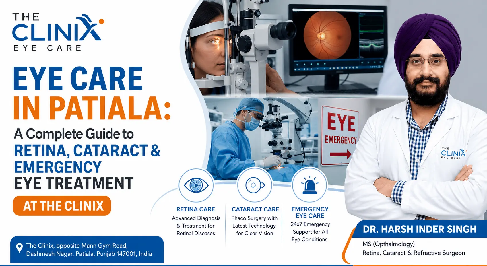 Eye Care in Patiala: A Complete Guide to Retina, Cataract & Emergency Eye Treatment at The Clinix